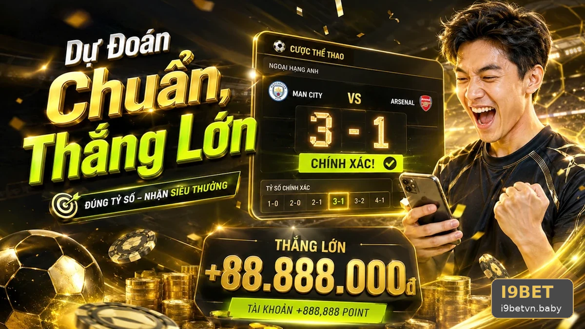 Đọc Cảnh Tỷ Số Trận Đấu Bóng Đá Để Nắm Bối Cảnh Thể Thao I9BET